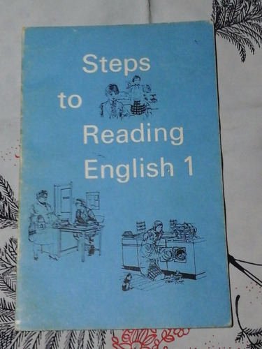 Steps To Reading - English 1 - Zona Vte. Lopez