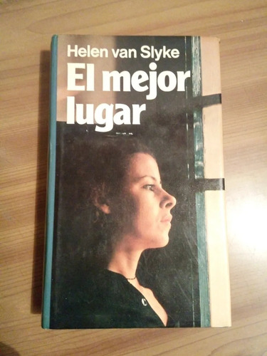 Libro El Mejor Lugar - Helen Van Slyke Tapa Dura