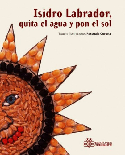 Libro Isidro Labrador, Quitar El Agua Y Pon El