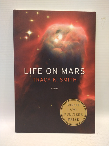 Life On Mars Tracy K Smith Graywolf Press 