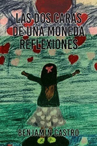 Libro Las Dos Caras De Una Moneda Reflexiones (spanish Editi