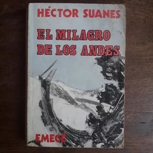 El Milagro De Los Andes Héctor Suanes