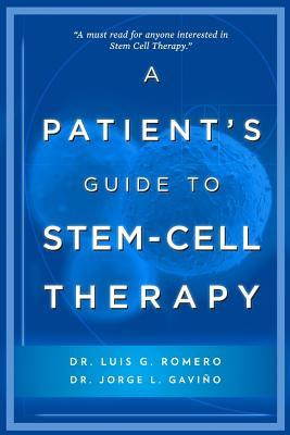 Libro A Patient's Guide To Stem Cell Therapy - Jorge Gavino