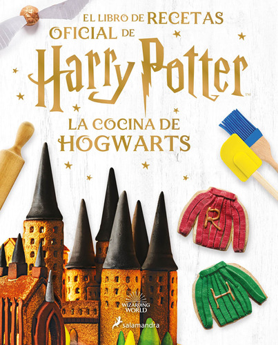 La cocina de Hogwarts: El libro de recetas oficial de Harry Potter, de Farrow, Joanna. Serie Salamandra Infantil y juvenil Editorial Salamandra Infantil Y Juvenil, tapa dura en español, 2022