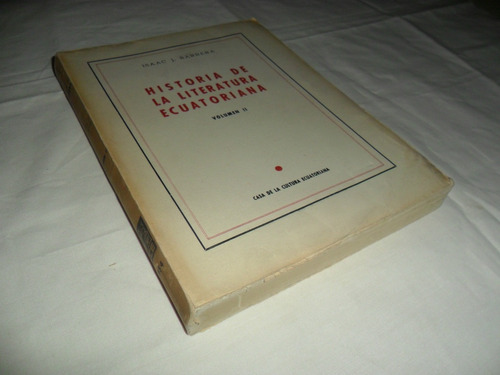 Historia De La Literatura Ecuatoriana, Isaac Barrera, Vol Ii