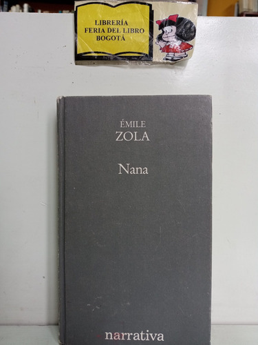 Émile Zola - Nana - Tapa Dura - La Oveja Negra - Novela 1982