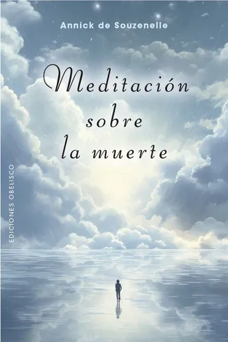 Libro Meditacion Sobre La Muerte - De Souzenelle, Annick