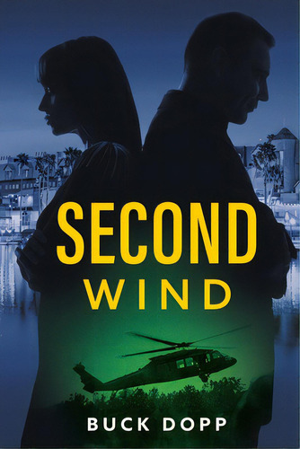 Second Wind: Sometimes, The End Is Actually The Beginning, De Dopp, Buck. Editorial Lightning Source Inc, Tapa Blanda En Inglés