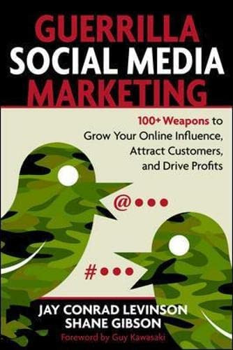 Libro: Guerrilla Social Media Marketing: 100+ Weapons To And