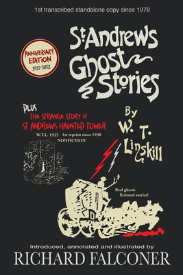 Libro St Andrews Ghost Stories: Annotated And Illustrated...