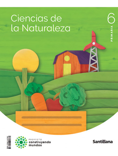 Ciencias Naturales 6 Primaria Construyendo Mundos 2023 - 