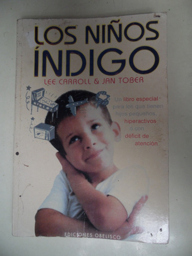 Los Niños Índigos - Lee Carroll