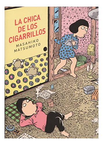 Libro La Chica De Los Cigarrillos  De Matsumoto Masahiko