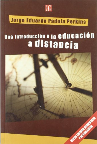 Una Introduccion A La Educacion A Distancia - Padula Perkins