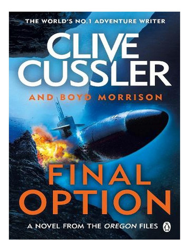 Final Option - The Oregon Files (paperback) - Clive Cu. Ew02