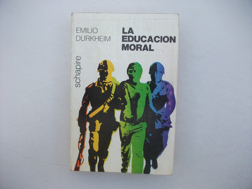 La Educación Moral - Emilio Durkheim