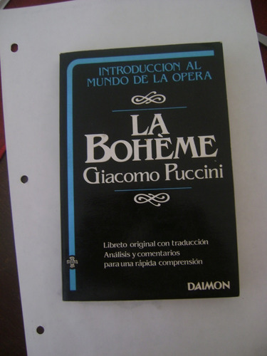 Introduccion Al Mundo De La Opera La Boheme Giacomo Puccini