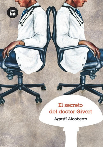 Libro El Secreto Del Doctor Givert - Alcoberro, Agusti