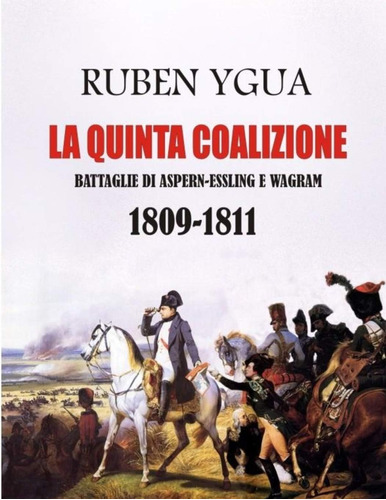 Libro: La Quinta Coalizione (italian Edition)