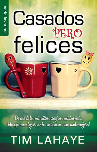 Libro: Casados Pero Felices (serie Favoritos) (spanish Editi