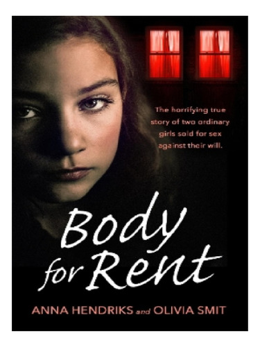 Body For Rent - Anna Hendriks, Olivia Smit. Eb11