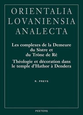 Les Complexes De La Demeure Du Sistre Et Du Trone De Re :...