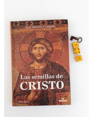 Las Semillas De Cristo José Antonio Campaña Intermedio 