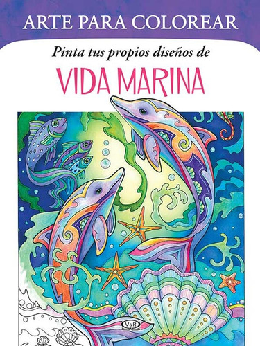Arte Para Colorear : Vida Marina - Pinta Tu Propio Cuadro De