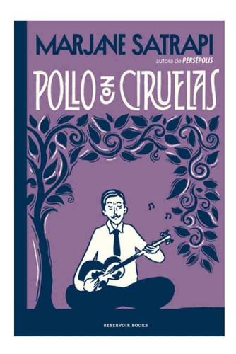 Libro Pollo Con Ciruelas - Marjane Satrapi