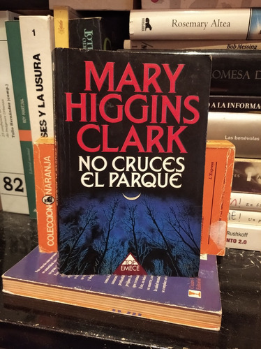No Cruces El Parque Mary Higgins Clark