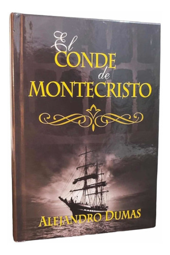 El Conde De Montecristo (tapa Dura) / Alejandro Dumas