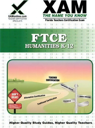 Ftce Humanities K-12 Teacher Certification Test Prep Study Guide, De Sharon A Wynne. Editorial Xamonline Com, Tapa Blanda En Inglés