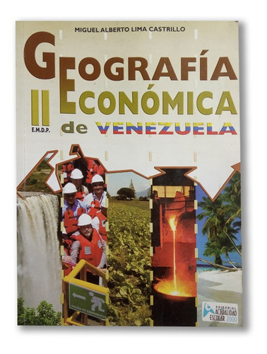 Geografía Económica De Venezuela 5to Actualidad Escolar