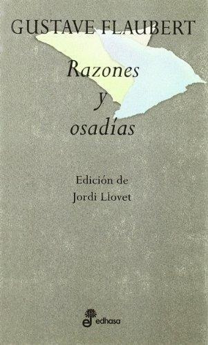 Razones Y Osadias, De Flaubert, Gustave. Editorial Edhasa En Español