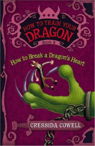 How To Train Your Dragon  8: How To Break A Dragon S Heart-c