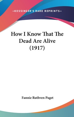 Libro How I Know That The Dead Are Alive (1917) - Paget, ...