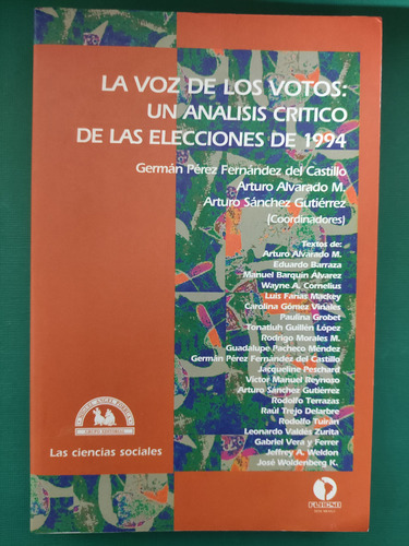 La Voz De Los Votos. Un Análisis Crítico De Las Elecciones D