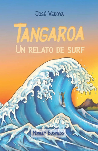 Libro:  Tangaroa: Un Relato De Surf (spanish Edition)