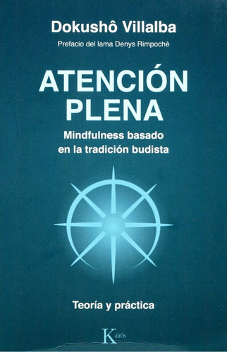 Atencion Plena Mindfulness - Dokusho Villalba Libro + Envio