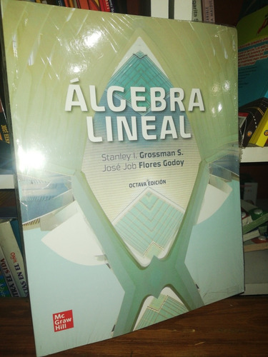 Algebra Lineal 8ª Ed Grossman Mc Graw Hill