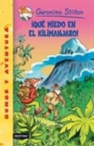 Que Miedo En Kilimanjaro (geronimo Stilton 26) - Stilton Ge