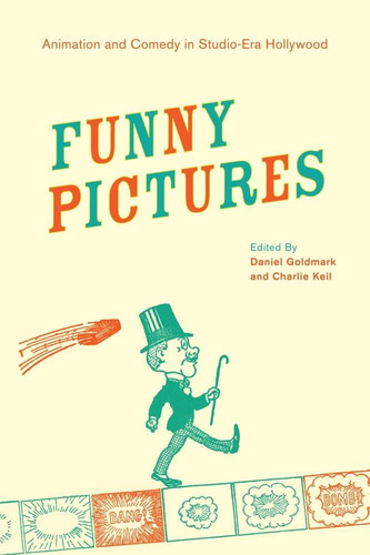 Libro: Funny Pictures: Animation And Comedy In Studio-era Ho