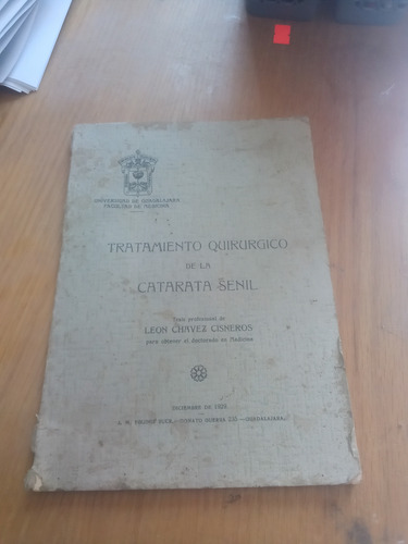 Tratamiento Quirurgico De La Catarata Senil - Leon Chavez C. (Usado)