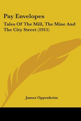 Libro Pay Envelopes: Tales Of The Mill, The Mine And The ...