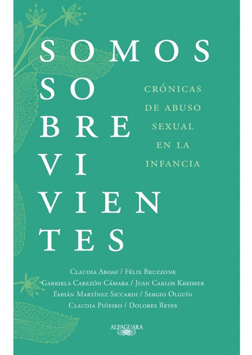 Imagen 1 de 1 de Somos Sobrevivientes - Alfaguara - Libro