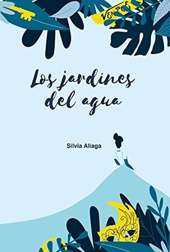 Los Jardines Del Agua (ficcion Adultos)