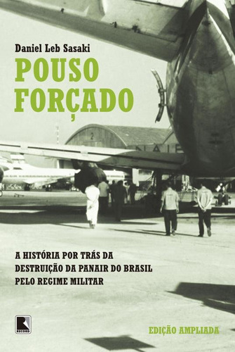 Pouso forçado, de Sasaki, Daniel Leb. Editora Record Ltda., capa mole em português, 2005
