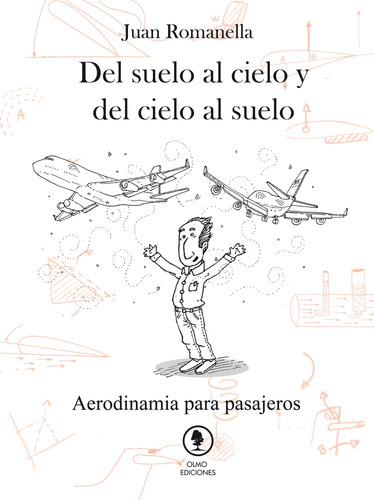Del Suelo Al Cielo Y Del Cielo Al Suelo - Juan Romanella