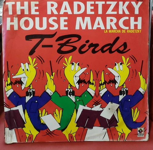 T-birds The Radetzky House March Lp