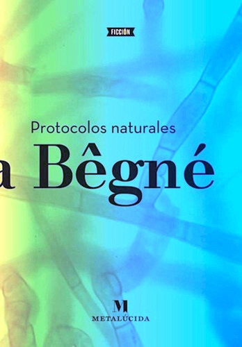 Protocolos Naturales De Yamila Bêgné